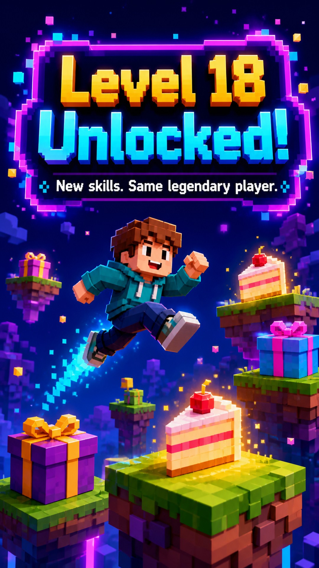 Level 18 Unlocked! — New skills. Same legendary player.